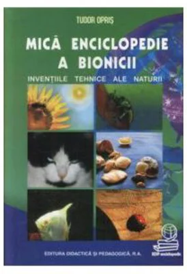 Mica enciclopedie a bionicii