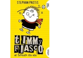 Timmy Fiasco 3. Ne intalnim din nou. Paperback - Stephan Pastis