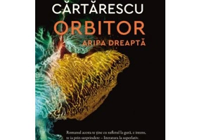 Orbitor. Aripa dreapta - Mircea Cartarescu