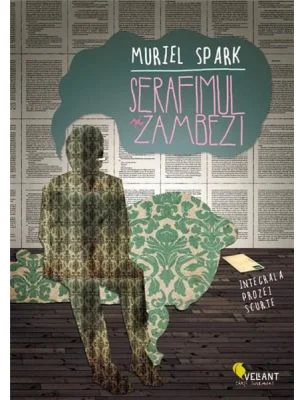 Serafimul si Zambezi. Integrala prozei scurte