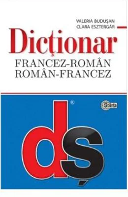 Dictionar francez-roman, roman-francez ﻿cu minighid de conversatie. ﻿Editia a 2-a revazuta si completata - Valeria Budusan