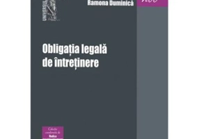 Obligatia legala de intretinere - Rodica Constantinovici, Andreea Draghici, Ramona Duminica