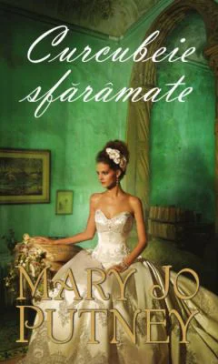 Curcubeie sfaramate - Mary Jo Putney