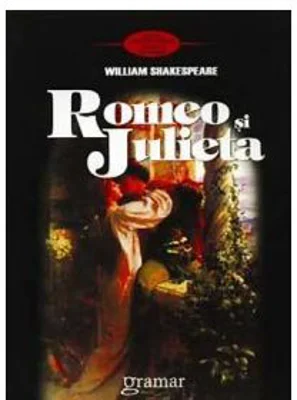 Romeo si Julieta William Shakespeare