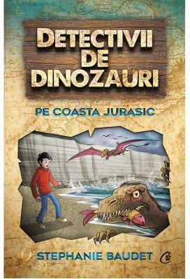 Detectivii de dinozauri pe Coasta Jurasic. A cincea carte
