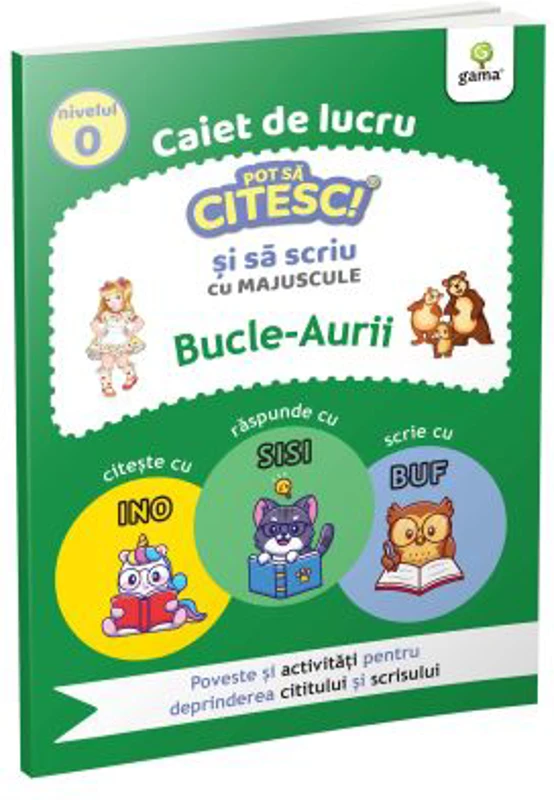 Bucle Aurii. Pot sa citesc si sa scriu. Nivelul 0