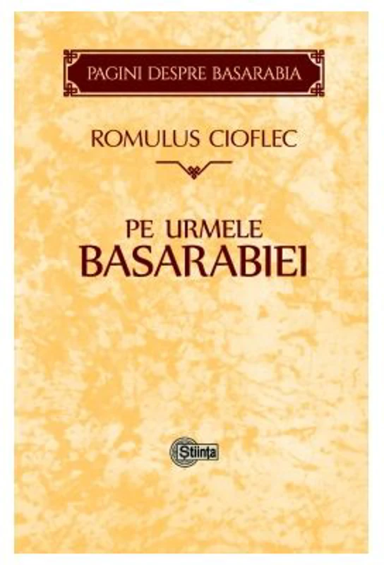 Pe urmele Basarabiei