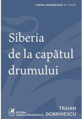 Siberia de la capatul drumului
