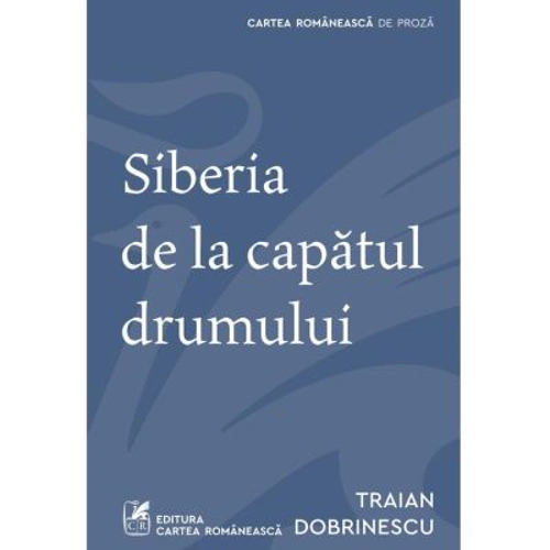Siberia de la capatul drumului