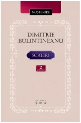 Scrieri. Volumul 2. Proza. Insemnari de calatorie - Dimitrie Bolintineanu