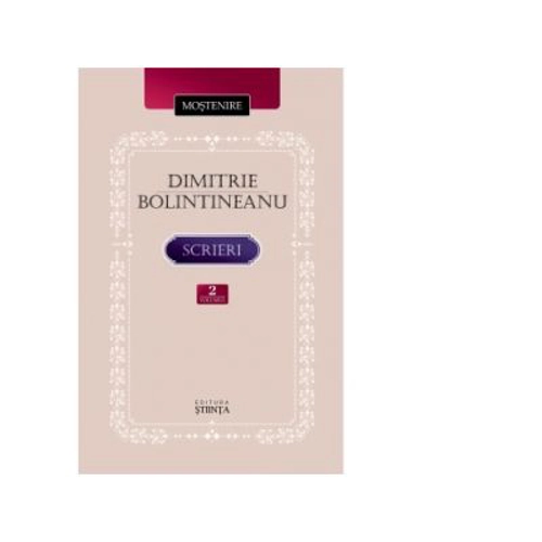 Scrieri. Volumul 2. Proza. Insemnari de calatorie - Dimitrie Bolintineanu