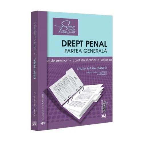 Drept penal. Partea generala. Caiet de seminar. Editia a 7-a, revizuita si adaugita