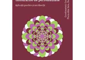 Psihoterapiile cognitive si comportamentale in tulburarile de personalitate. Aplicatii practice si noi directii - Cosmin Popa