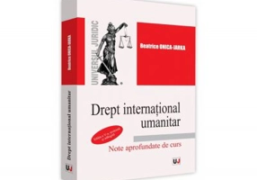 Drept international umanitar. Note aprofundate de curs - Beatrice Onica-Jarka
