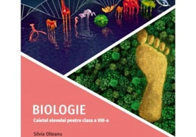 Biologie. Caietul elevului pentru clasa a 8-a