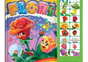 Carte cu sunete. Cele mai frumoase flori