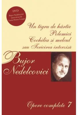 Opere complete 7. CD inclus - Bujor Nedelcovici