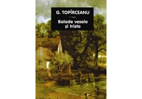 Balade vesele si triste - George Toparceanu