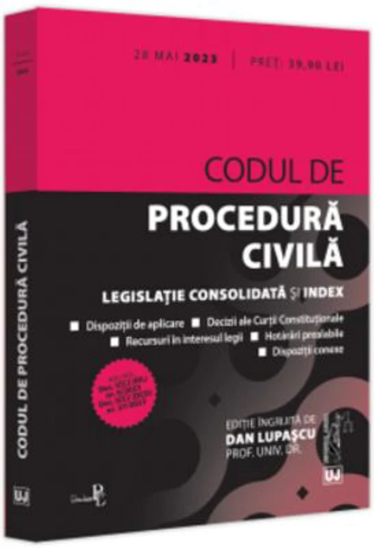 Codul de procedura civila: 28 mai 2023. Editie tiparita pe hartie alba