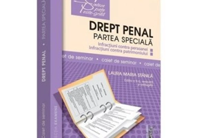Drept penal. Partea speciala. Caiet de seminar. Editia a 2-a. Infractiuni contra persoanei. Infractiuni contra patrimoniului