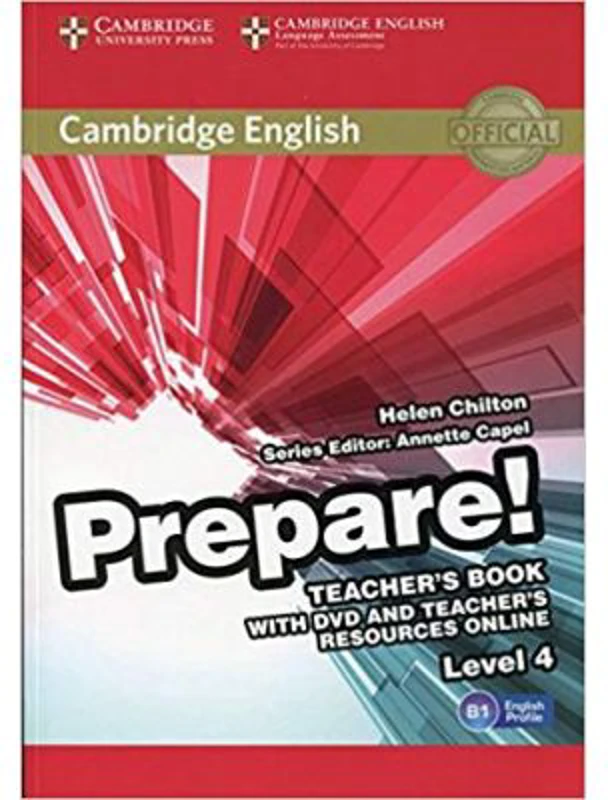 Cambridge English: Prepare! Level 4 - Teacher's Book (with DVD and Teacher's Resources Online)
