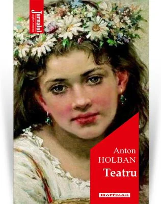 Teatru. Editia 2021 - Anton Holban