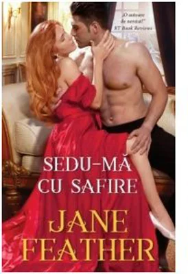 Sedu-ma cu safire - Jane Feather