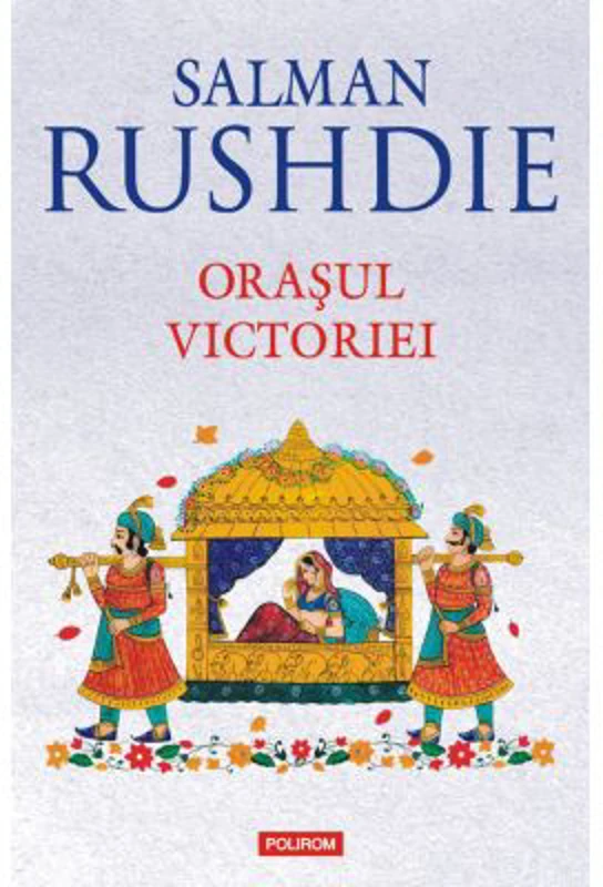 Orasul Victoriei - Salman Rushdie