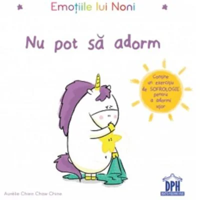 Emotiile lui Noni. Nu pot sa adorm! - Aurelie Chien Chow Chine