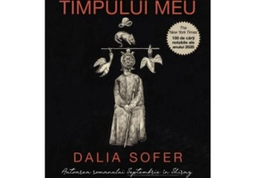 Omul timpului meu - Dalia Sofer