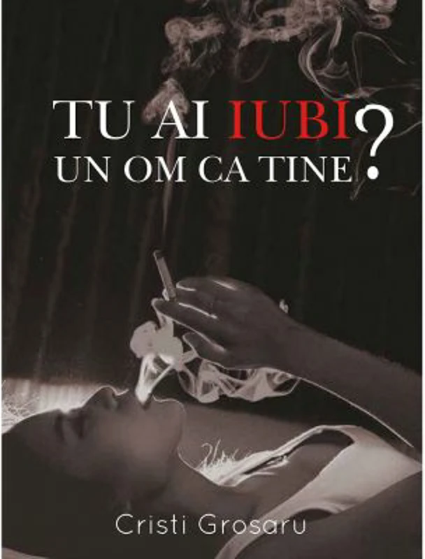 Tu ai iubi un om ca tine?