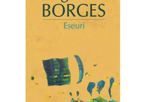 Eseuri - Jorge Luis Borges