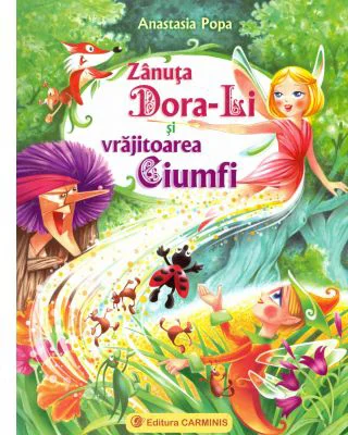 Zanuta Dora-Li si vrajitoarea Ciumfi (Anastasia Popa)