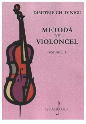 Metoda de violoncel Vol. 1 - Dimitrie Gh. Dinicu