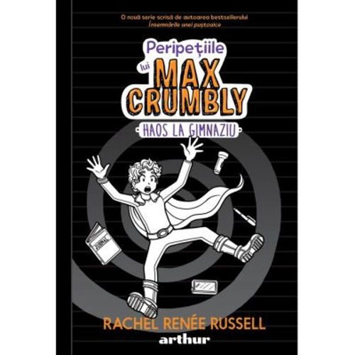 Peripetiile lui Max Crumbly 2: Haos la gimnaziu