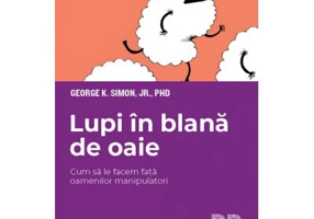 Lupi in blana de oaie. Cum sa le facem fata oamenilor manipulatori