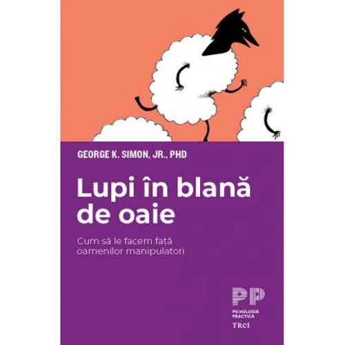 Lupi in blana de oaie. Cum sa le facem fata oamenilor manipulatori