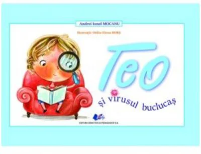 Teo si virusul buclucas - Andrei Ionel Mocanu
