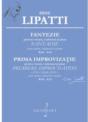 Fantezie pentru vioara, violoncel si pian - Dinu Lipatti