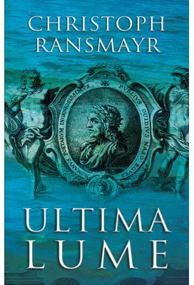 Ultima lume - Christoph Ransmayr