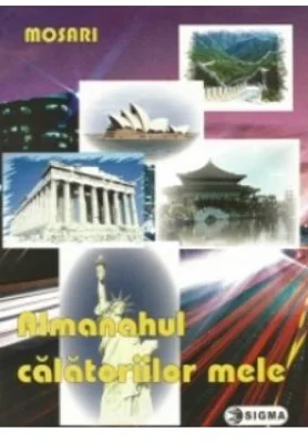Almanahul calatoriilor mele - G. Mosari