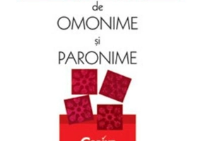 Dictionar Francez - Roman De Omonime Si Paronime - Elena Gorunescu