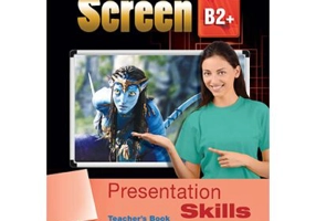 Curs limba engleza On Screen B2+ Presentation Skills Manualul Profesorului - Virginia Evans, Jenny Dooley