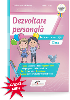 Dezvoltare personala. Teorie si exercitii, clasa 1