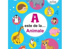 A este de la… Animale (7 ani+). Exerseaza scrierea, coloreaza, uneste punctele si afla informatii despre animale