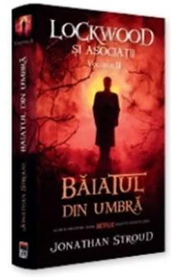 Baiatul din umbra - Jonathan Stroud