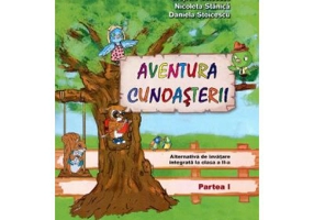 Aventura cunoasterii. Clasa a 2-a, partea 1 - Gratiela Balcescu