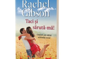 Taci si saruta-ma - Rachel Gibson