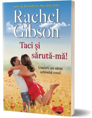 Taci si saruta-ma - Rachel Gibson