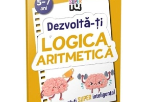 Dezvolta-ti logica aritmetica. Super IQ